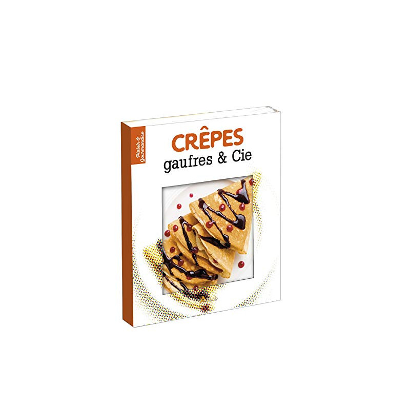 Crêpes gaufres et Cie