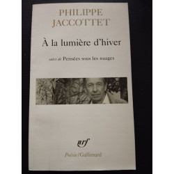 A la lumière d'hiver. Leçons. Chants d'en bas. Pensées sous les nuages