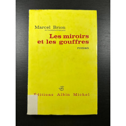 Les miroirs et les gouffres