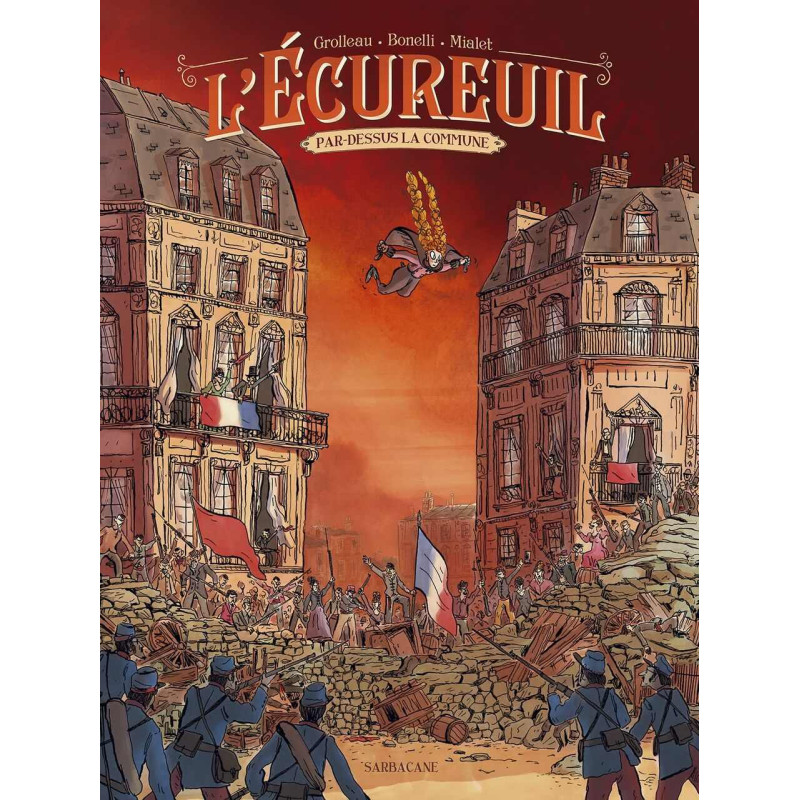 L'Écureuil tome 2 : Par dessus la Commune