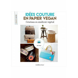Couture facile en papier vegan : Créations en similicuir végétal