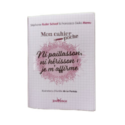 Ni paillasson ni hérisson je 'affirme