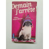 Demain j'arrête