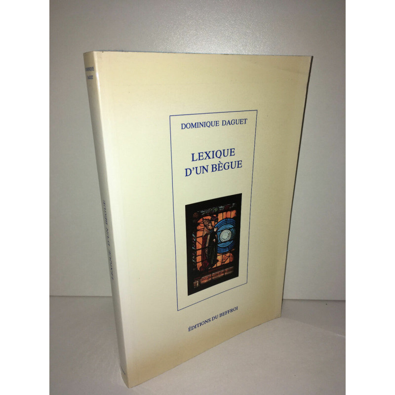 Dominique Daguet dédicace LEXIQUE D'UN BEGUE
