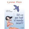 Est-ce que tout le monde meurt