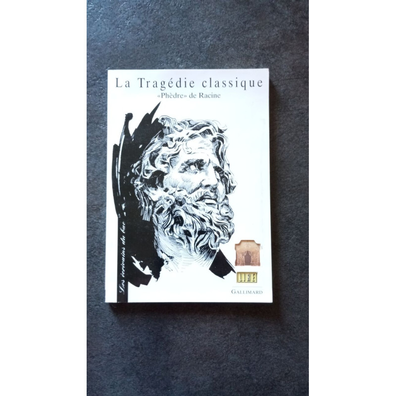 La Tragedie Classique. "Phedre" De Racine