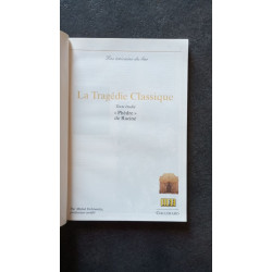 La Tragedie Classique. "Phedre" De Racine