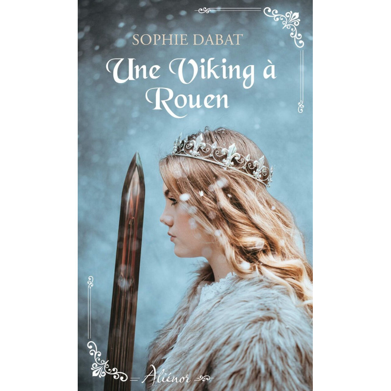Une Viking à Rouen: Nouvelle collection de romance historique...