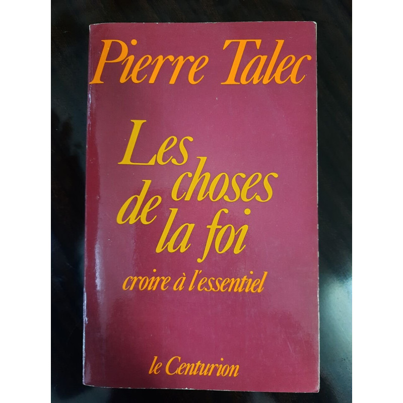 Les choses de la foi