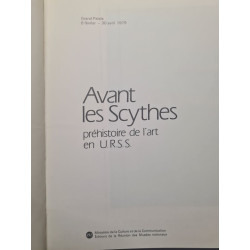 Avant les Scythes: Prehistoire de l'art en U.R.S.S. : [exposition]...