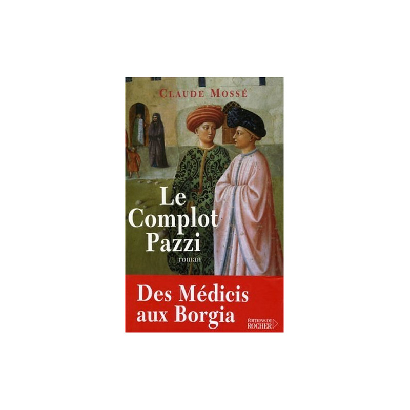 Le Complot Pazzi Le Complot Pazzi