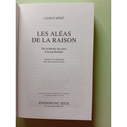 Les Aléas de la raison. De la théorie des jeux à la psychologie