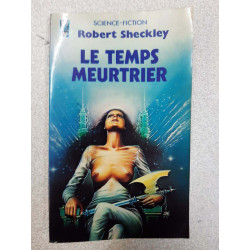 Le temps meurtrier