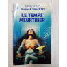 Le temps meurtrier