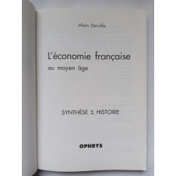L'économie française au moyen age (Sommaire: De la France du moyen...