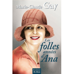 FOLLES ANNEES D'ANA (LES)