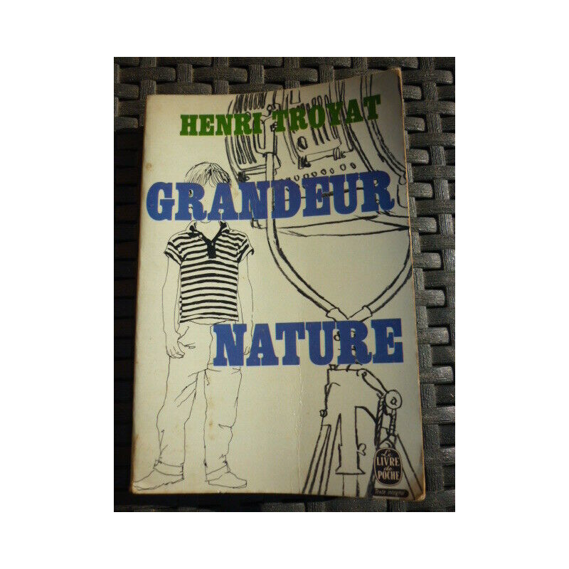 GRANDEUR NATURE Le livre de poche