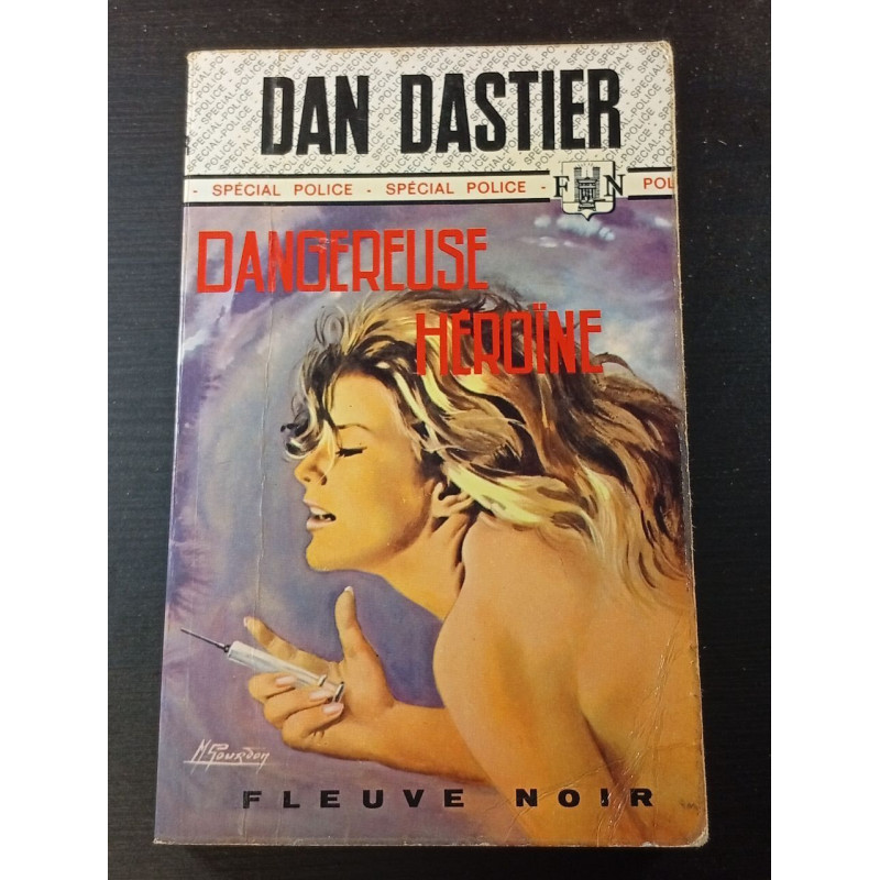Dangereuse Heroiné