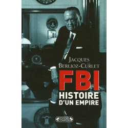 FBI : Histoire d'un empire