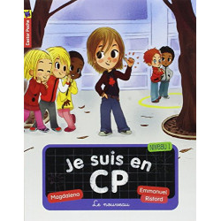 Je suis en CP Tome 7 : Le nouveau