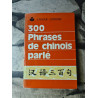 300 Phrases de chinois parlé