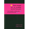 Main basse sur le modèle social français