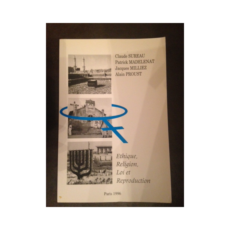 Ethique religion loi et reproduction