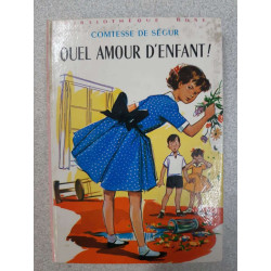 Quel amour d'enfant