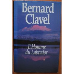 L'homme du Labrador. L'Iroquoise. La bourrelle