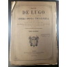 Joannis De Lugo....Opera Omnia Theologica Tomus Secundus