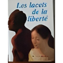 Les lacets de la liberté: Roman