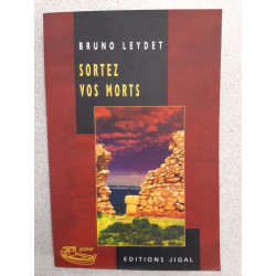 Sortez vos morts