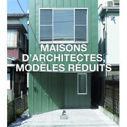 Maisons d'architectes modèles réduits