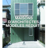 Maisons d'architectes modèles réduits