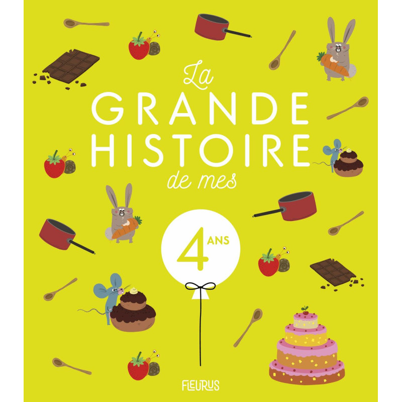 La grande histoire de mes 4 ans