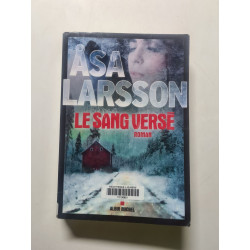 Le sang verse