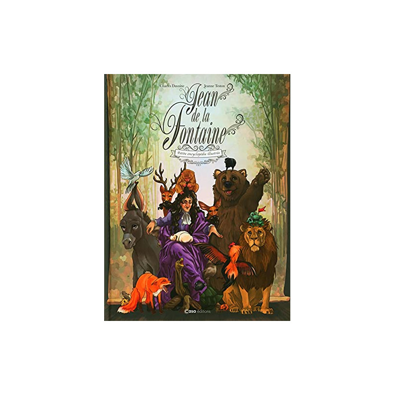 Jean de la Fontaine - Petite encyclopédie illustrée Jean de la Fontaine - Petite encyclopédie illustrée