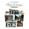 Petite histoire de nos fêtes en France