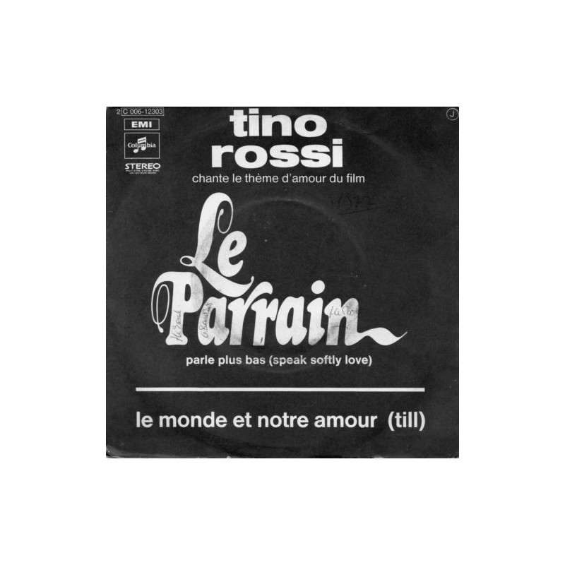 Parle Plus Bas (Speak Softly Love) / Le Monde Est Notre Amour (Till)