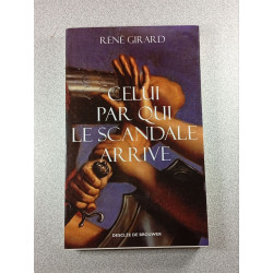 Celui par qui le scandale arrive