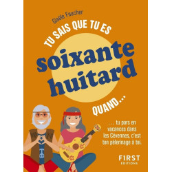 Tu sais que tu es soixante-huitard quand