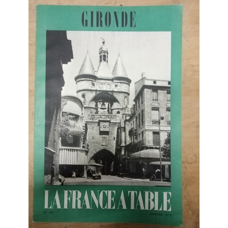 Gironde - la France à table N.167 - Janvier 1973