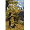 Demain la chasse