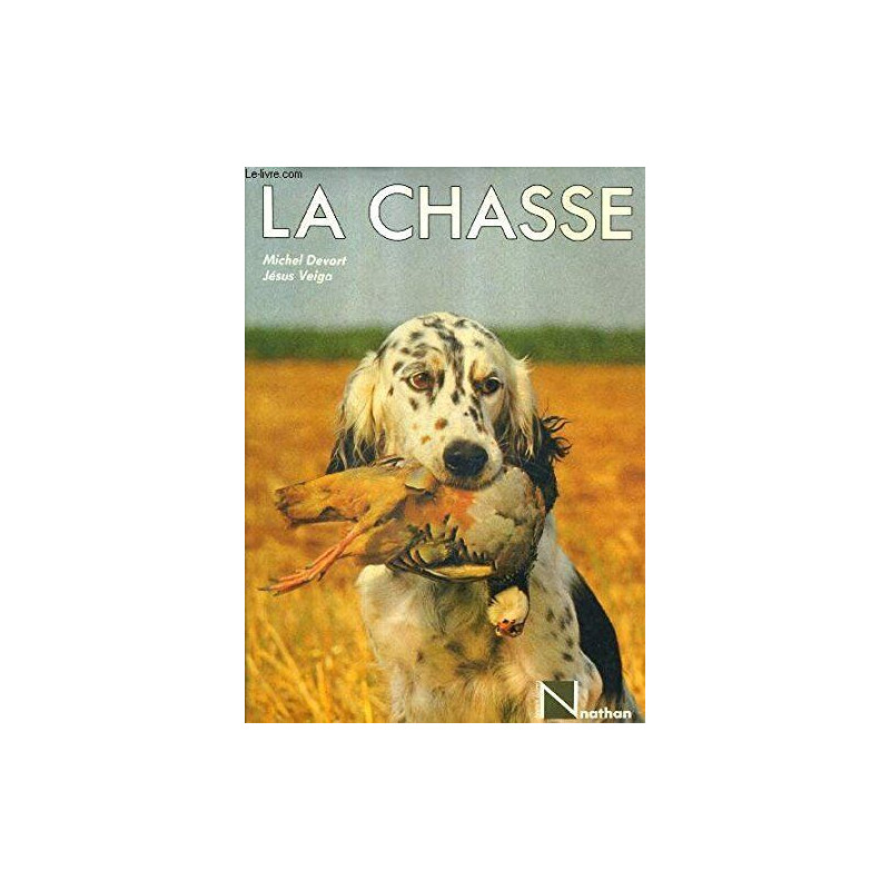 La chasse La chasse