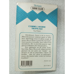 Comme l'averse tropicale : Collection : Harlequin série club n° 241