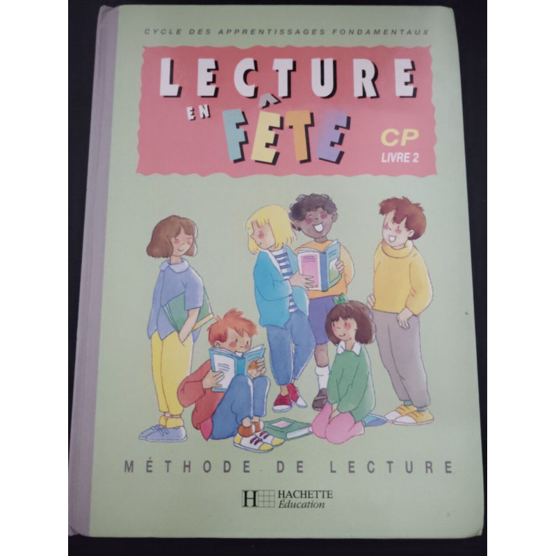 Lecture En Fete Cp. Livret 2 Methode De Lecture
