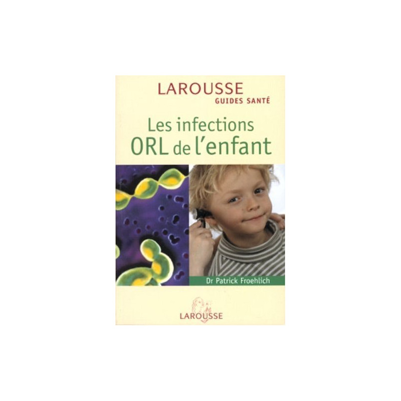 Les infections ORL de l'enfant