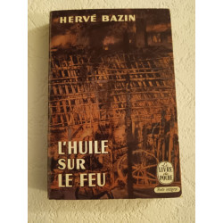L'huile sur le feu