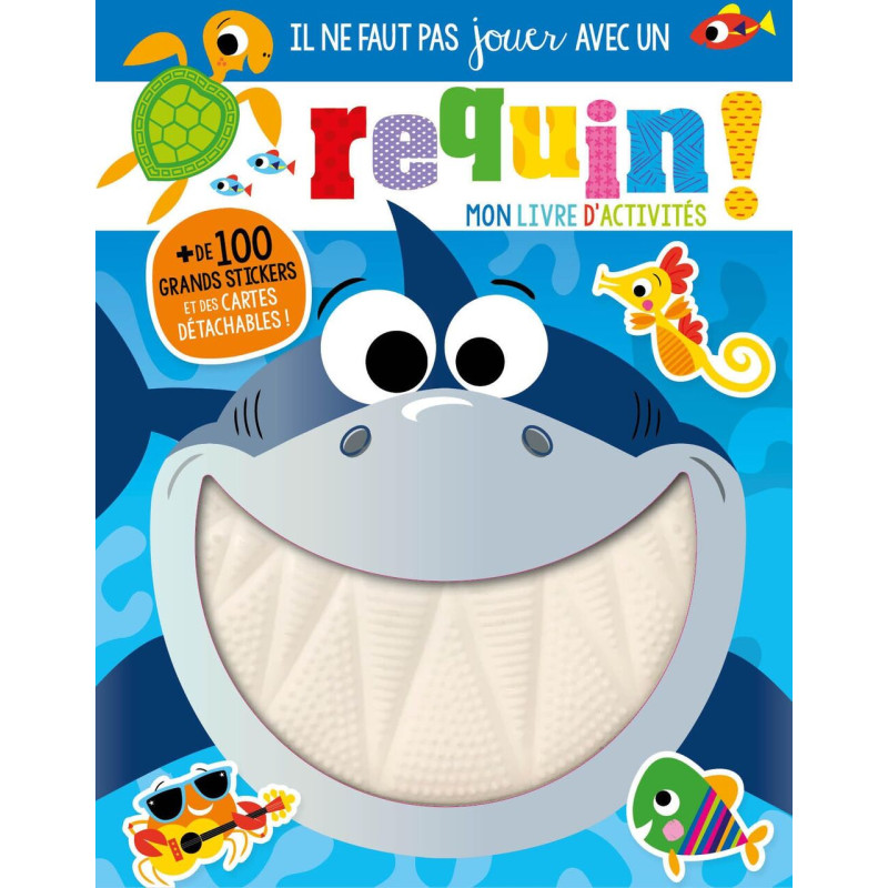 IL NE FAUT PAS JOUER AVEC UN REQUIN