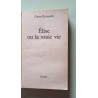 Elise ou la vraie vie
